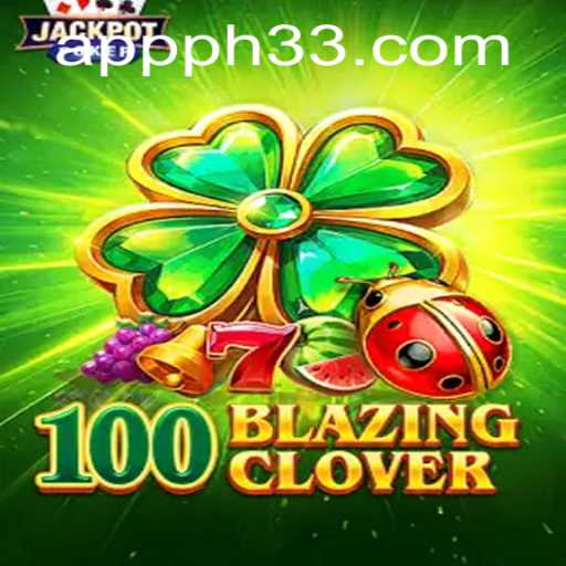 Discovering the Thrills of 100BlazingClover: A Modern Gaming Experience