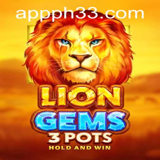 Unveiling LionGems3pots: Adventure in the Wild with PH33.COM